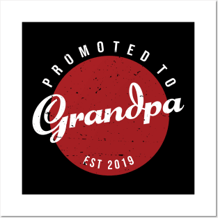 EST 2019 Best Grandpa Shirt, Mens Funny Shirt, Tee For Dad, Fathers Day Gift, Promoted To Grandpa, New Year Gramps Shirt Posters and Art